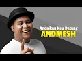 Download Lagu Andaikan Kau Datang - Andmesh (Lirik Lagu) ~ OST Miracle In Cell No.7 ~ Andai Kau Datang Kembali