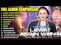Lagu TANPA IKLAN || FULL ALBUM CAMPURSARI || NIKEN SALINDRY || LEWAT ANGIN WENGI || KAWITANING SINAWANG 