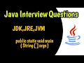 Core Java Interview Questions Core Java Interview Questions and Answers MOST ASKED