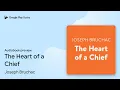 Download Lagu The Heart of a Chief by Joseph Bruchac · Audiobook preview
