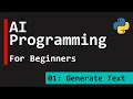 Learn Generative AI Programming - Part 1 Generating Text Python version