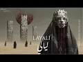 Download Lagu Layali | ليالي – Arabic sufi Techno House Mix