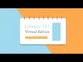 Library 101 Virtual Edition