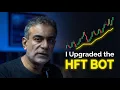 I Upgraded the HFT Bot Advanced Trailing Logic Full Code