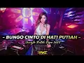 Download Lagu DJ BUNGO CINTO DI HATI PUTIAH REMIX MINANG TERBARU 2023 @DjVakeOfficial