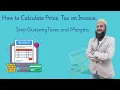 How to Calculate Price Tax on Invoices