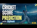 Python Beginners Project Predict Cricket Score PART II LIVE Project Building GeeksforGeeks