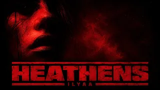ILYAA - Heathens | Dance Anthem 2026