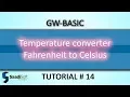 Temperature converter-Fahrenheit to Celsius GW-Basic Tutorial 14