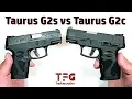 Taurus G2s vs Taurus G2c - What are the Differences
