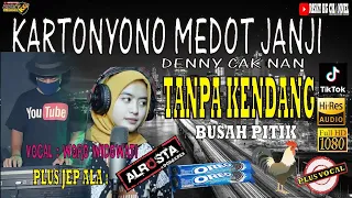 Download Kartonyono Medot Janji TANPA KENDANG Full JEP Alrosta Dongkrek Koplo Jandut Plus Vokal MP3