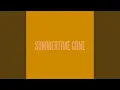 Summertime Gone