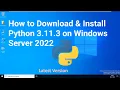 How to Install Python 3 11 3 on Windows Server 2022 Windows