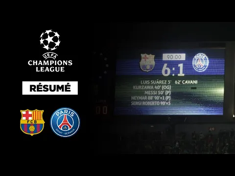 Barcelone - PSG 6-1 | Ligue des Champions 2016/17 | Résumé en français (CANAL+) - YouTube thumbnail
