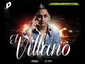 El Villano   Te Pintaron Pajaritos Tema Nuevo 2012