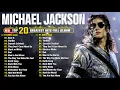 Lagu Michael Jackson Greatest Hits Full Album 2026 || Michael Jackson Best Songs Playlist 2026