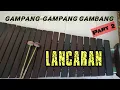 Download Lagu Gampang-gampang Gambang (part2)