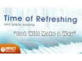 Download Lagu Solo Piano Worship Alberd Tanoni - God Will Make A Way