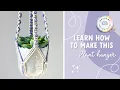 Easy Step-By-Step Macrame X-Knot Plant Hanger Tutorial Macrame Tutorial for Beginners by Marloes