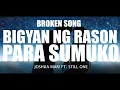 Download Lagu BIGYAN NG RASON PARA SUMUKO - JOSHUA MARI FT, STILL ONE (Heartbreak Song)