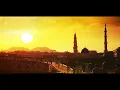 Download Lagu Ya RasulaLlahi salamun ‘alayk With Lyrics