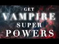 SPELL to be LIKE A VAMPIRE and have the SAME SUPER POWERS - REUPLOAD