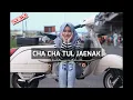 Download Lagu CHA CHA TUL JAENAK REMIX ✅ Lagu Pesta 2023 Terbaru 🌴