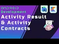 Activity Result Activity Contracts Beginner s Guide to Android App Development