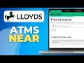 How To Find Lloyds Bank Mobile Branches ATMs Near You Step by Step