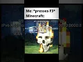 Minecraft F3 be like: