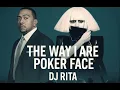 Lagu DJ RITA | THE WAY I ARE X POKER FACE REMIX