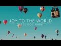 Joy to the World - Three dog Night [LYRICS]