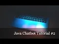 Java ChatBot Tutorial