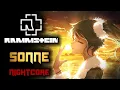 Download Lagu [Female Cover] RAMMSTEIN – Sonne [NIGHTCORE by ANAHATA + Lyrics]