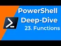 23 PowerShell Functions - PowerShell Deep-Dive
