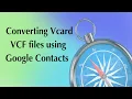 Converting VCard VCF files to CSV files using Google Contacts