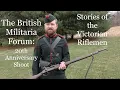 The British Militaria Forum 20th Anniversary Shoot Stories of the Victorian Riflemen