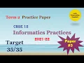 Term 2 IP Sample Paper CBSE Class 12 Informatics Practices Sample Paper 3