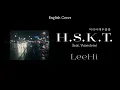 [English cover] LeeHi(이하이) - 머리어깨무릎발 (H.S.K.T.) feat. 원슈타인(Wonstein)