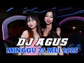 Download Lagu DJ AGUS TERBARU MINGGU 25 MEI 2025 FULL BASS || ATHENA BANJARMASIN
