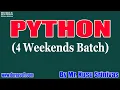 PYTHON 4 Weekends Batch tutorials by Mr Kusu Srinivas On 28-11-2020 4PM