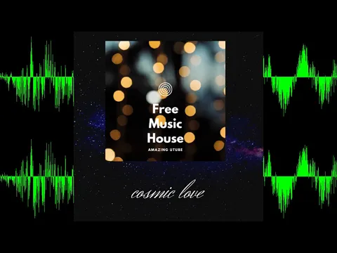 Download MP3 [Free Music House] Cosmic Love-Bruno E.