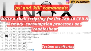 ps command List Top 10 CPU and Memory consumption processes - Linux OS Shell Scripting