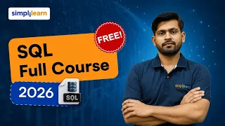 SQL Full Course 2026 FREE SQL Tutorial For Beginners SQL Training For Beginners Simplilearn
