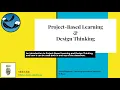 Webinar 2 Pedagogy Design Thinking and Problem Based Learning as a Structure for Programming