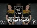 Download Lagu DJ DOLENG DONADO || REMIX LAGU DAYAK TERBARU || VIRAL TIKTOK || By_Perdi AT