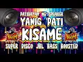Download Lagu 🔥HANEP YANIG PATI KISAME NONSTOP SUPER DISCO JBL BASS BOOSTED | MILANZ TV