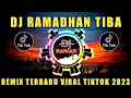 Lagu DJ RAMADHAN TIBA REMIX TERBARU VIRAL TIKTOK | REMIX SLOW SPECIAL RAMADHAN 2023