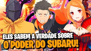 RE ZERO: TODAS AS PESSOAS QUE SABEM SOBRE O RETORNO DA MORTE DO SUBARU! | SPOILERS