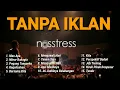 Download Lagu Nosstress full album - Tanpa Iklan | Lagu Terpopuler Nosstress Tanpa Iklan